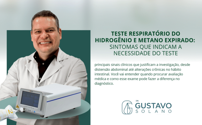Teste Respiratório do Hidrogênio e Metano Expirado: Sintomas que Indicam a Necessidade do Teste