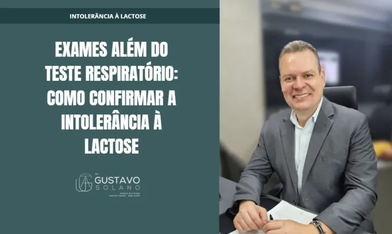 Exames Além do Teste Respiratório: Como Confirmar a Intolerância à Lactose
