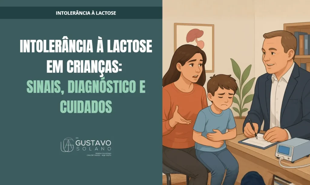 Intolerância à Lactose em Crianças: Sinais, Diagnóstico e Cuidados