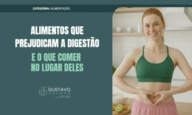 Alimentos que Prejudicam a Digestão: O que Evitar e Quais Opções Saudáveis Escolher no Dia a Dia